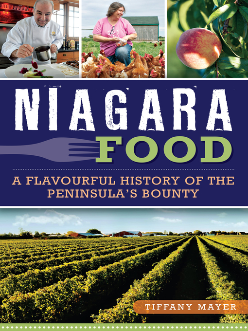 Title details for Niagara Food by Tiffany Mayer - Available